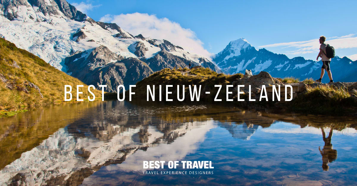 Nieuw-Zeeland | Best of Travel